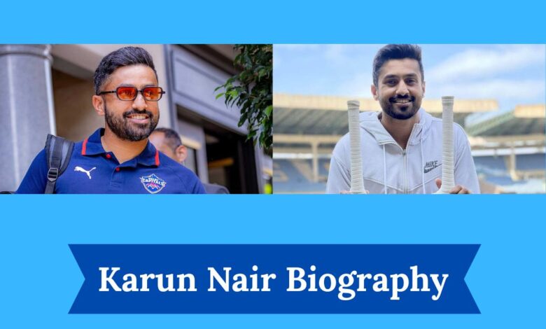 Karun Nair Biography